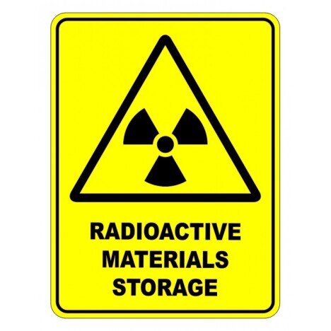 Radioactive Materials Storage Warning Safety Sign